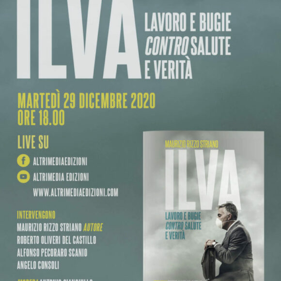 Locandina-5-724x1024 “ILVA. Lavoro e bugie contro salute e verità”, domani presentazione in diretta streaming