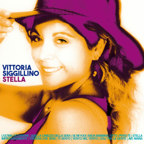 È uscito in tutti i digital store “Stella”, l’album di Vittoria Siggillino per Irma Records
