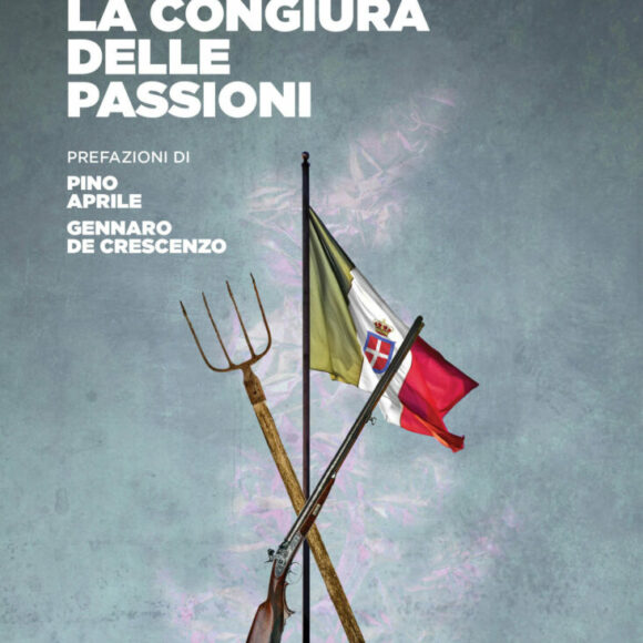“La congiura della passioni”, in libreria e negli store digitali il nuovo romanzo di Pietro De Sarlo edito da Altrimedia Edizioni