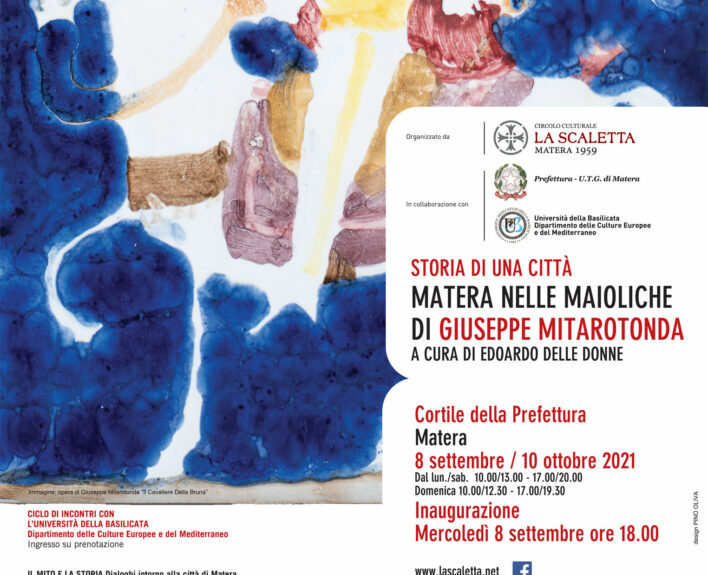 Inaugurazione della mostra “Storia di una città. Matera nelle maioliche di Giuseppe Mitarotonda” a cura di Edoardo Delle Donne