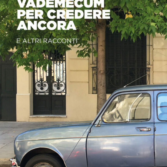 Altrimedia_Vademecum_cover-732x1024 “Vademecum per credere ancora e altri racconti” di Rocco Carella. Nuova pubblicazione targata Altrimedia Edizioni