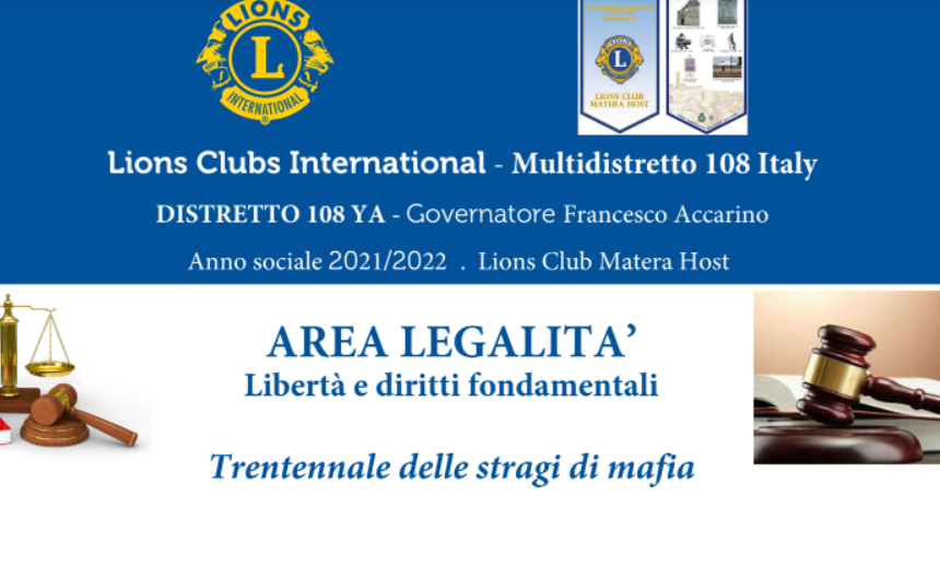 Nella Città dei Sassi “Trentennale delle stragi di mafia”, convegno del Lions Club Matera Host