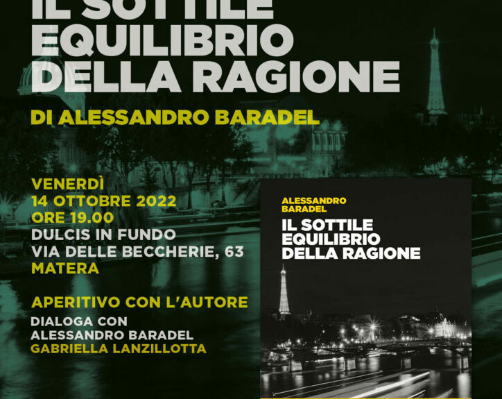 “Il sottile equilibrio della ragione” di Alessandro Baradel, presentazione a Matera presso Dulcis in fundo
