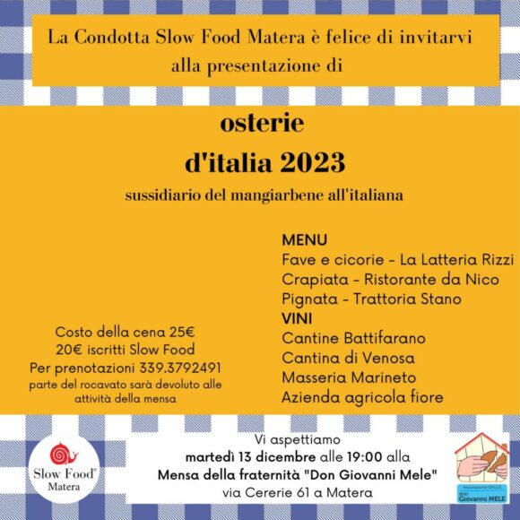 Giuda alle Osterie d’Italia a cura di Slow Food, la Condotta Slow Food Matera illustra il volume con un occhio particolare alle realtà cittadine inserite in essa