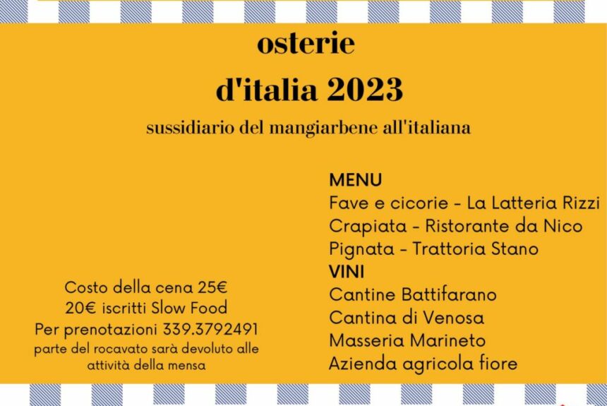 Giuda alle Osterie d’Italia a cura di Slow Food, la Condotta Slow Food Matera illustra il volume con un occhio particolare alle realtà cittadine inserite in essa