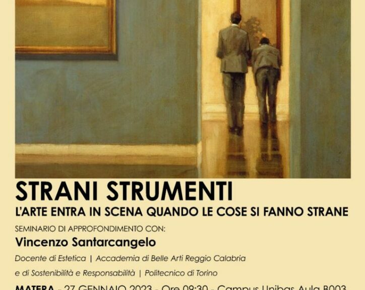 “Strani strumenti”, l’arte entra in scena quando le cose si fanno strane: oggi a Matera nel Campus di via Lanera
