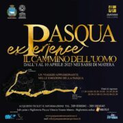 Un percorso narrativo sulla Pasqua nei suggestivi Sassi di Matera: Pasqua Experience, il cammino dell’uomo. Dall’1 al 10 aprile, nei Sassi, un racconto unico e innovativo  della Settimana Santa