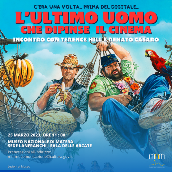 Museo nazionale di Matera, domani incontro con Terence Hill e Renato Casaro nell’ambito della mostra “Il mio nome è Renato Casaro” 