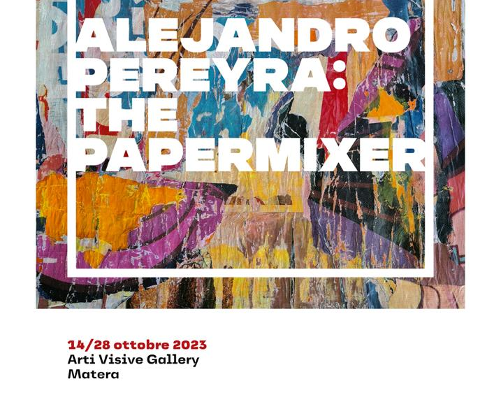 Matera, fino al 28 ottobre nello Studio Arti Visive la personale “The papermixer” di Alejandro Pereyra