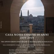 I dieci anni di Casa Noha: tre appuntamenti come approfondimento culturale sulla storia di Matera e sul volto dei Sassi oggi