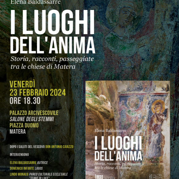 Un racconto delle chiese attraverso la “Chiesa” e le sue vicissitudini: “I luoghi dell’anima” di Elena Baldassarre. Il volume sarà presentato a Matera il 23 febbraio