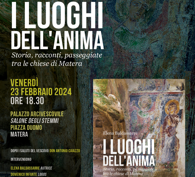 Un racconto delle chiese attraverso la “Chiesa” e le sue vicissitudini: “I luoghi dell’anima” di Elena Baldassarre. Il volume sarà presentato a Matera il 23 febbraio