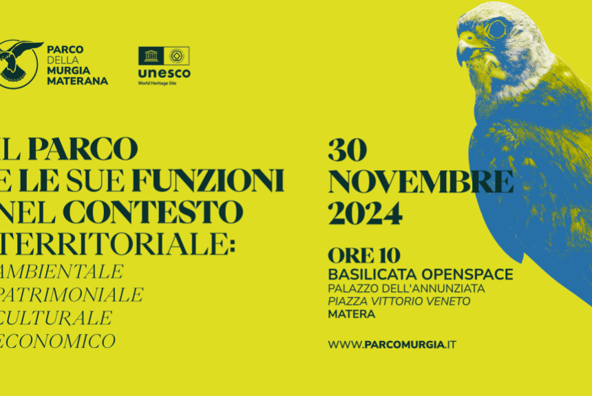 Il 30 novembre a Matera “Il Parco e le sue funzioni nel contesto territoriale: ambientale, patrimoniale, culturale, economico”. Incontro per sostenere un confronto partecipato sul presente e il futuro del Parco della Murgia Materana